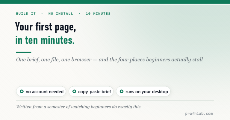 Your First Page in Ten Minutes: No Install, No Account, One File
