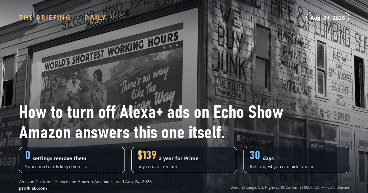 How to turn off Alexa+ ads on Echo Show, checked against Amazon's own help pages on August 24, 2026