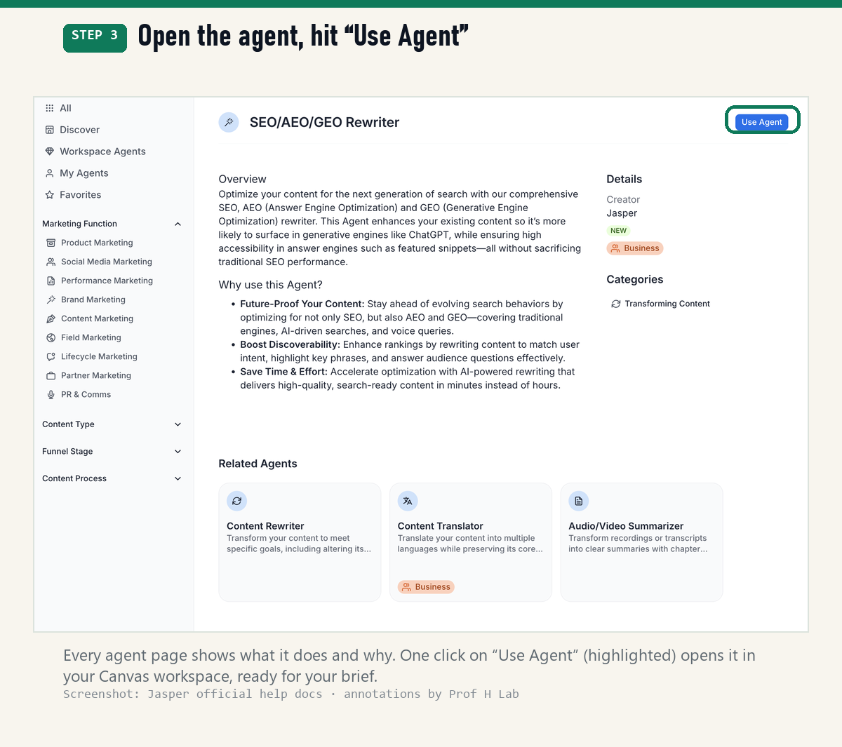 A Jasper agent page with the Use Agent button highlighted — every agent explains what it does before you run it