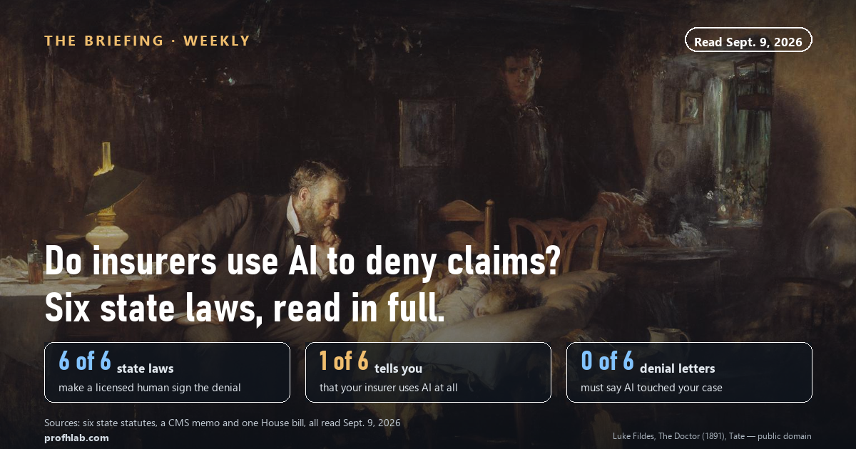 The Briefing: do health insurance companies use AI to deny claims, and what six state laws actually require