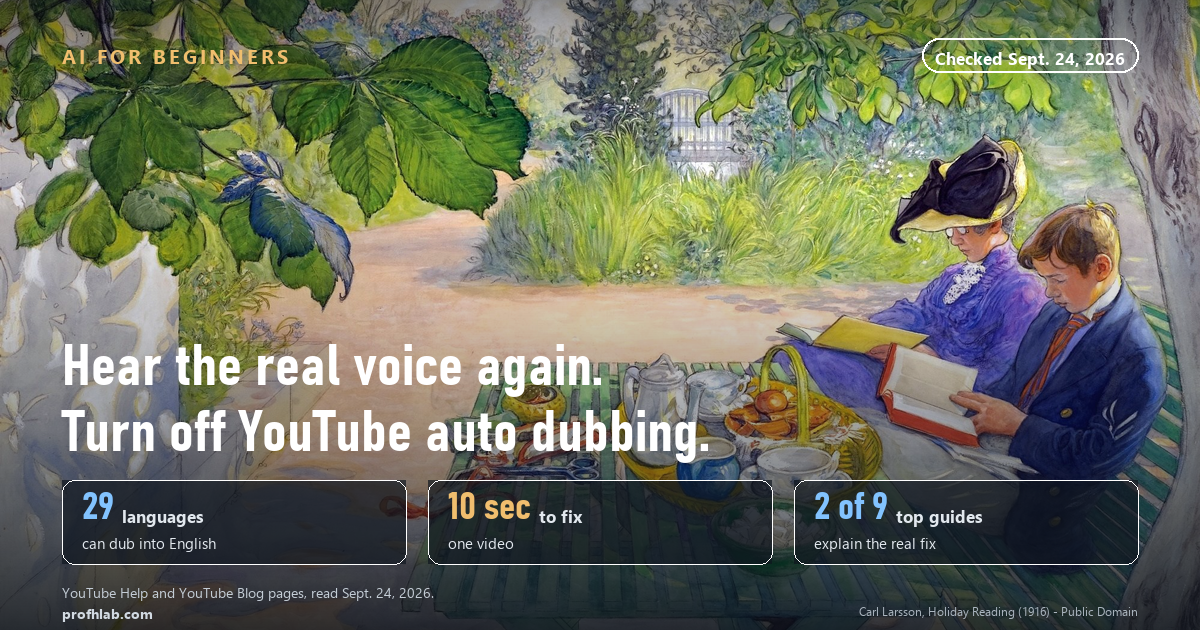 Carl Larsson painting of a woman and a boy reading in a garden under the headline: Hear the real voice again. Turn off YouTube auto dubbing.